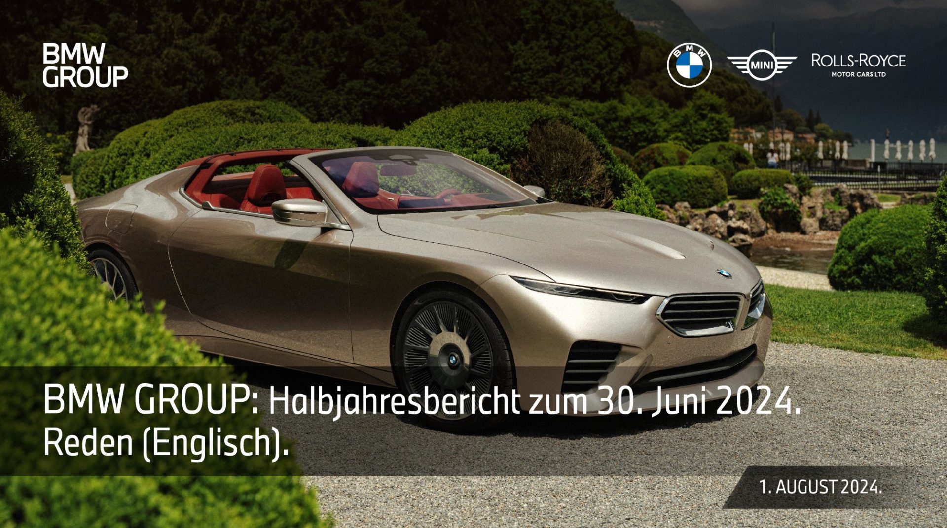 BMW Group Halbjahresbericht zum 30. Juni 2024. Reden (Englisch).